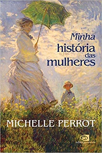 Minha história das mulheres Capa comum por Michelle Perrot