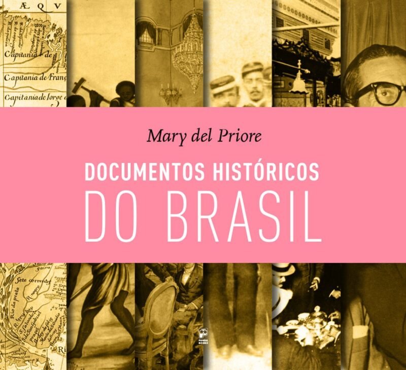 Documentos históricos do Brasil Capa comum  por Mary Del Priore