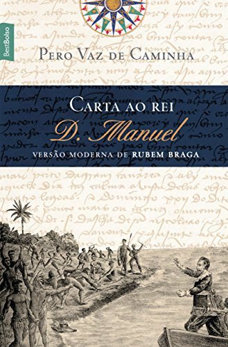 Carta ao rei D. Manuel eBook Kindle por Pero Vaz de Caminha